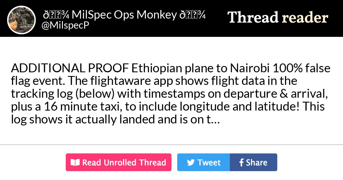 Thread by @MilspecP: "ADDITIONAL PROOF Ethiopian plane to Nairobi 100% false flag event. The flightaware app shows flight data in the tracking log (below) with ti […]"