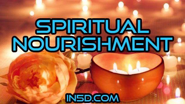 Spiritual Nourishment - In5D  : In5D