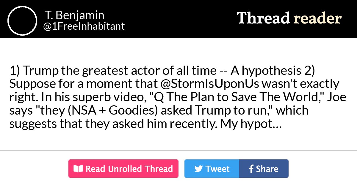 Thread by @1FreeInhabitant: "1) Trump the greatest actor of all time -- A hypothesis 2) Suppose for a moment that @StormIsUponUs wasn't exactly right. In his superb vide […]" #HughesKnew #DeepState