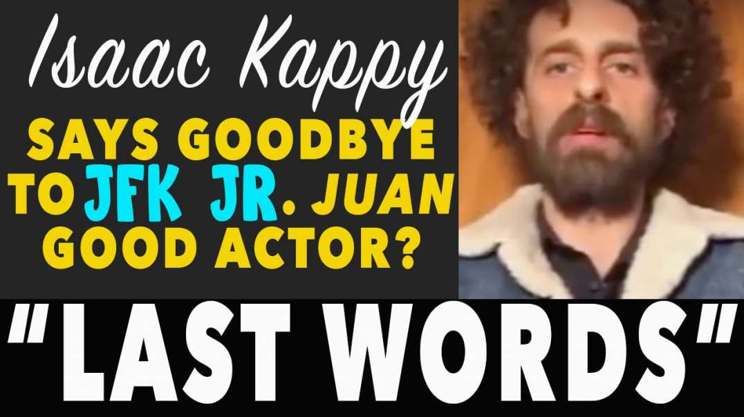 Issac Kappy: Abel Danger, this is JUAN good actor? Junior PLUS Kappy’s “LAST WORDS”.mp4