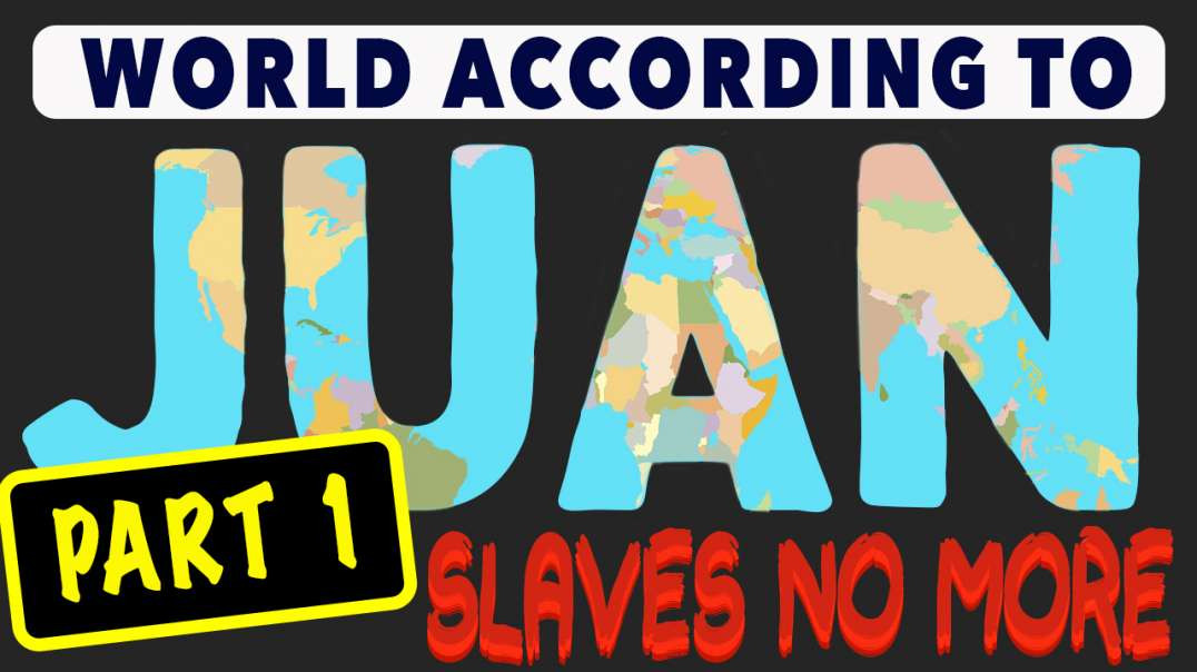 World According to Juan 01 Slaves No More - Juan O Savin calls Abel Danger’s Field McConnell.mp4