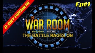 The War Room - The Battle Rages On