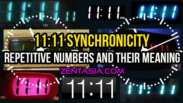 11:11 Synchronicity - Repetitive Numbers And Their Meanings - ZENTASIA