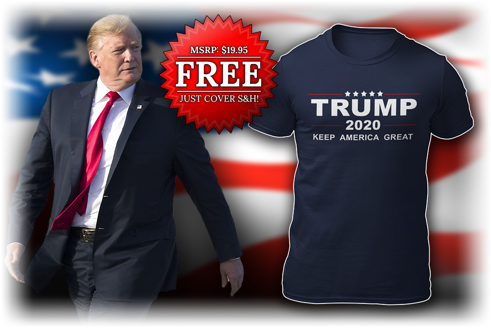 FREE Trump 2020 T-Shirt