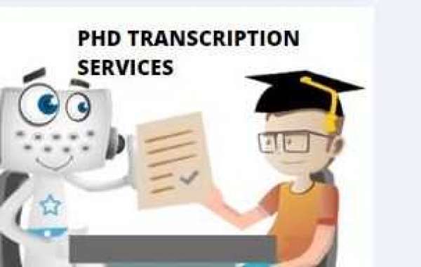 Need To Know About Phd Transcription  Services