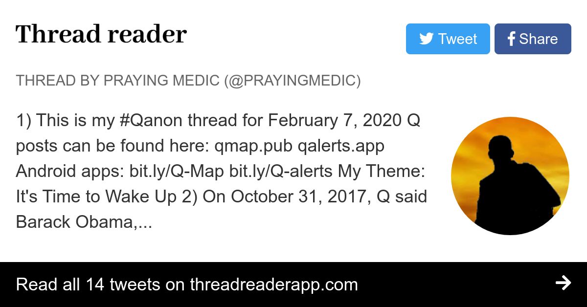 Thread by @prayingmedic: 1) This is my #Qanon thread for February 7, 2020 Q posts can be found here: qmap.pub qalerts.app Android apps: bit.ly/Q-Map bit.ly/Q-alerts…