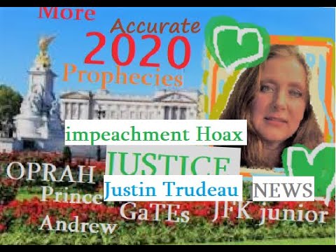 MORE 2020 Prophecies;Confirm:JFK jr.Romney,Prince Andrew,Queen,Prince Charles ARREST,Trudeau,Merkel. - YouTube