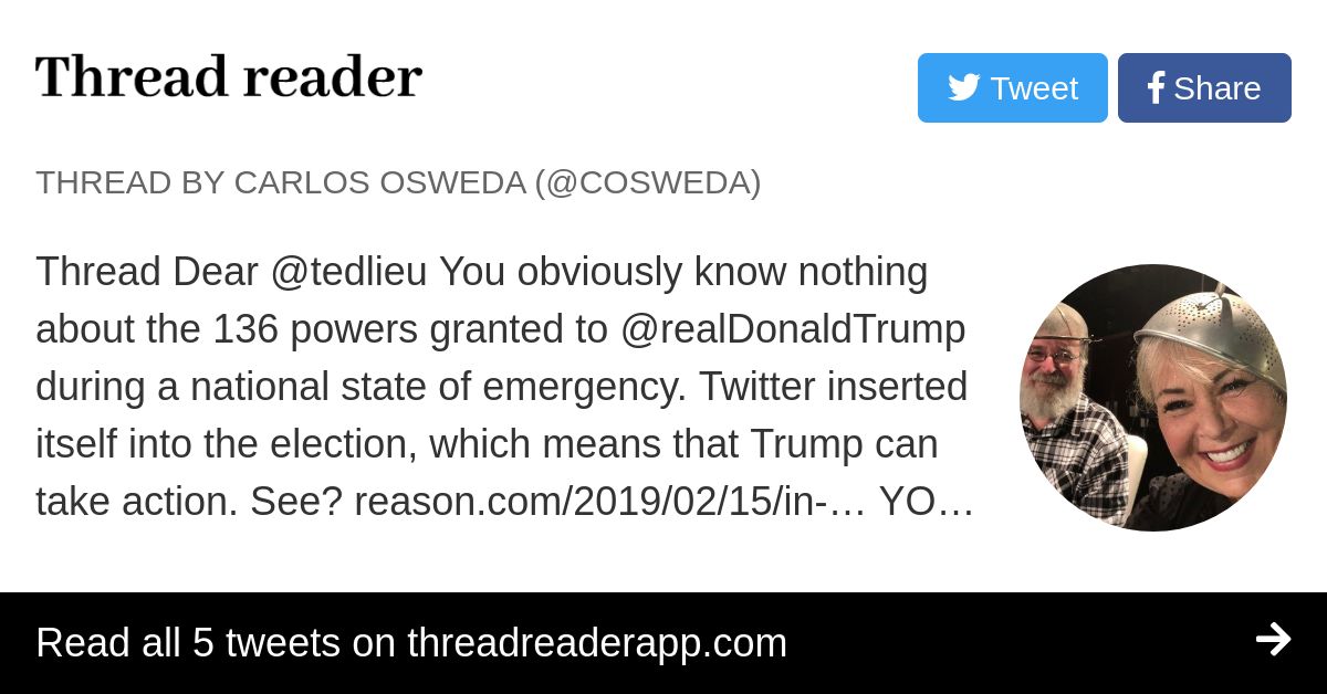 Thread by @COsweda: Thread Dear @tedlieu You obviously know nothing about the 136 powers granted to @realDonaldTrump during a national state of emergency. Twitt…