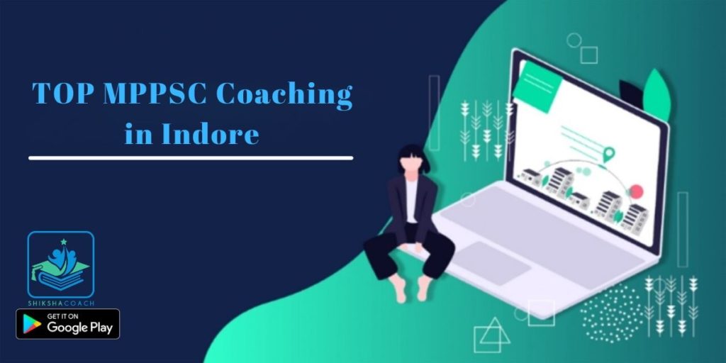 MPPSC Coaching Institutes in Indore