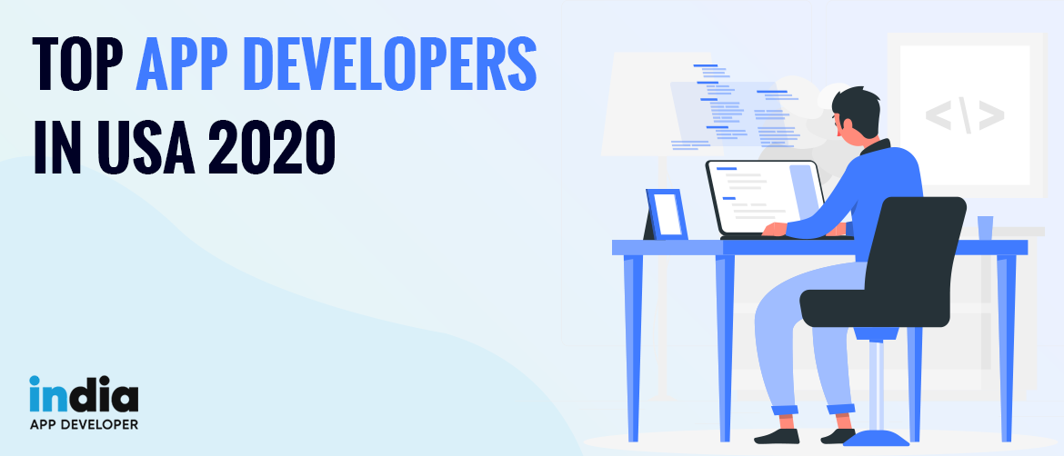 Top App Developers USA 2020 | Top Mobile App Development Companies USA