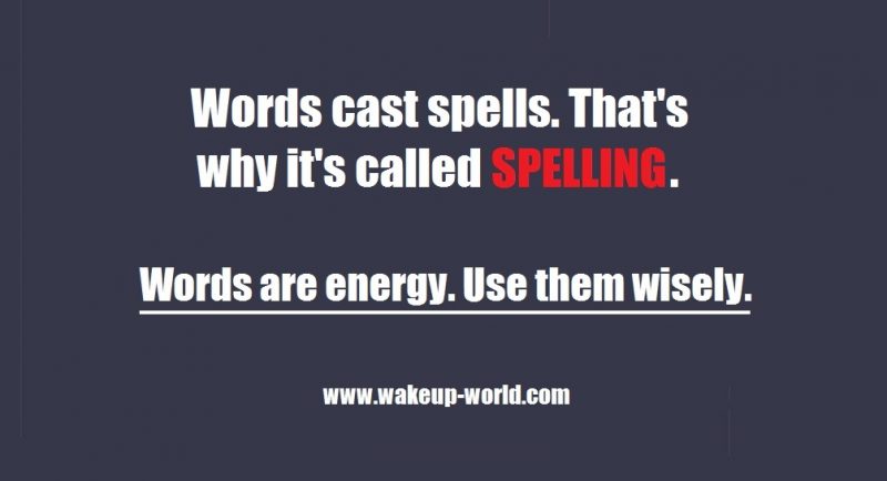 Be Wary of Words! Their Spells and Appearances Can Control Your Thoughts | Wake Up World