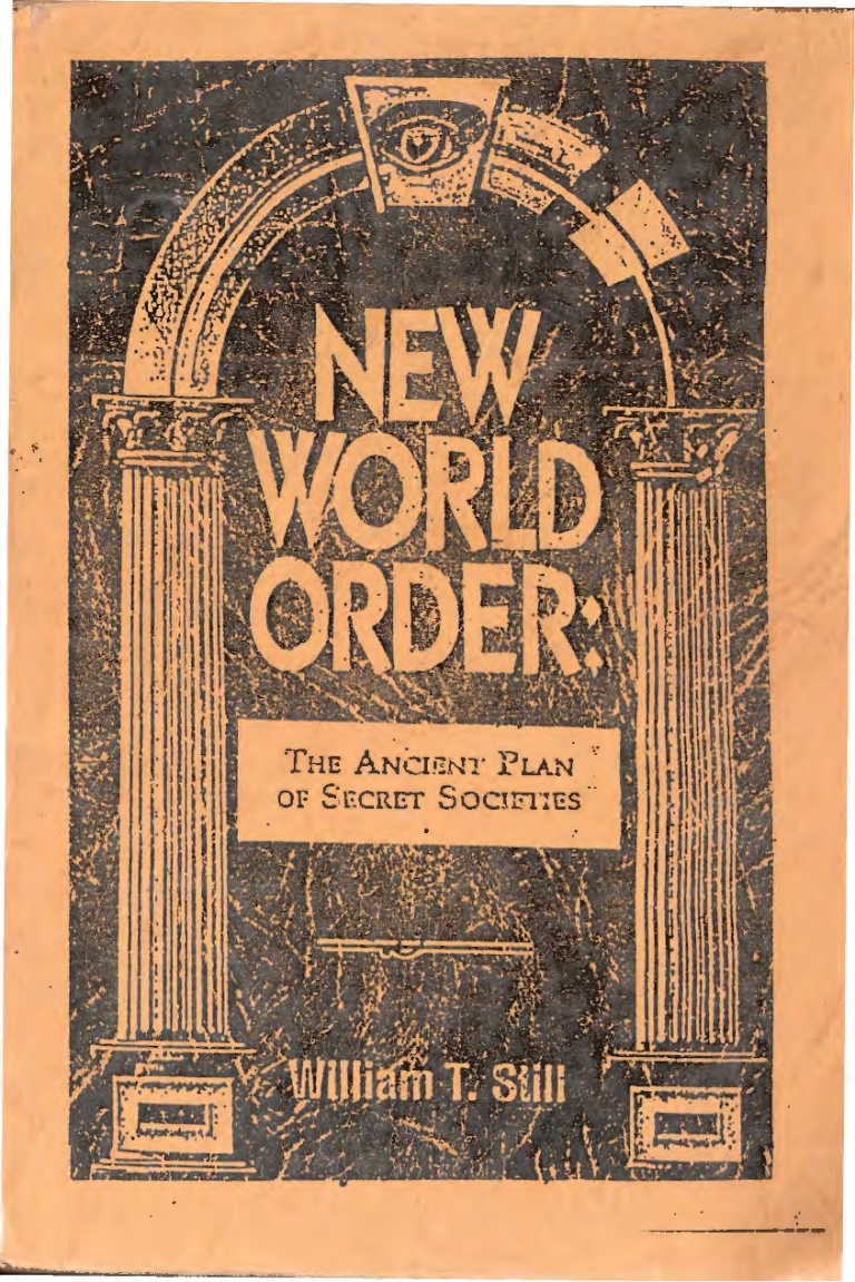 New World Order: The Ancient Plan of Secret Societies, by William T. …
