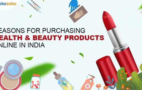 Reasons for Purchasing Health & Beauty Products Online in India