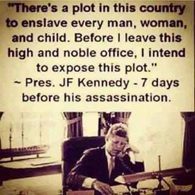 "There's a plot in this country..." JFK Quote: Real or Fake?