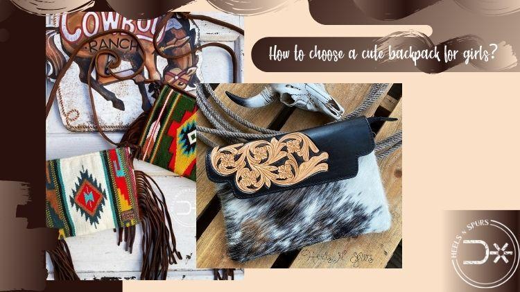 Ladies, How Do You Choose A Cute Backpack? – Heels N Spurs