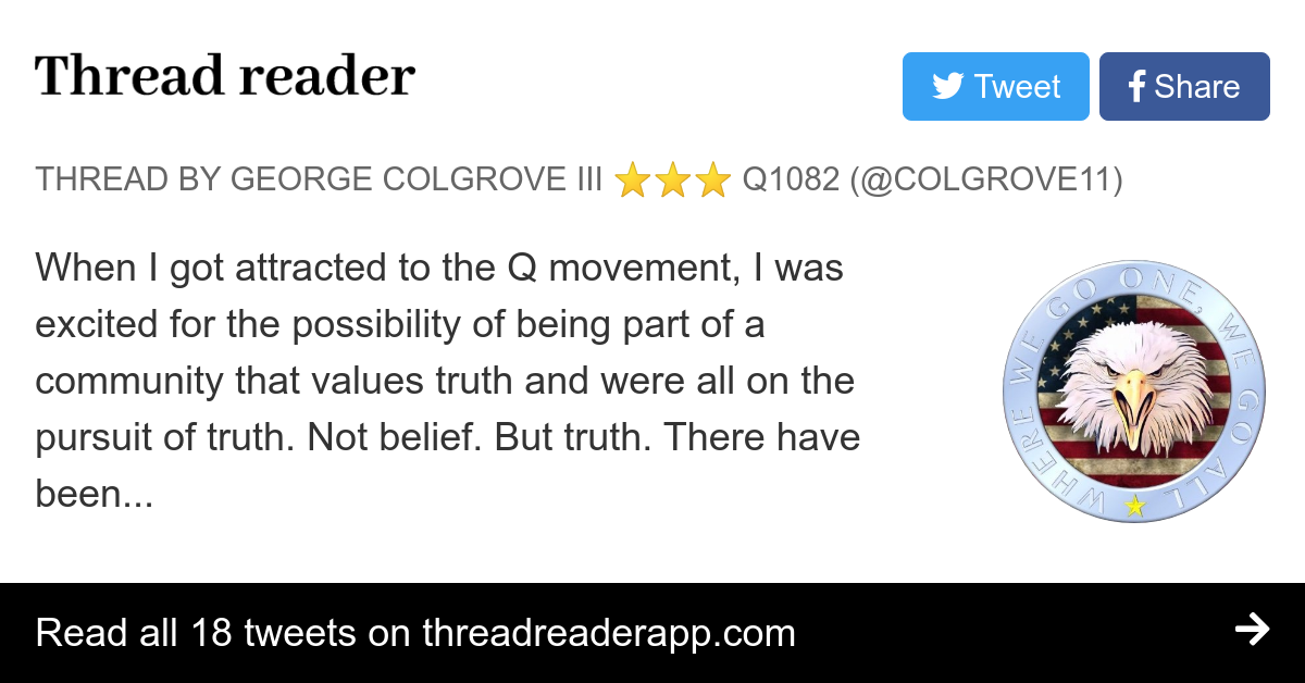 Thread by @colgrove11: "When I got attracted to the Q movement, I was excited for the possibility of being part of a community that values truth and were all on the […]"