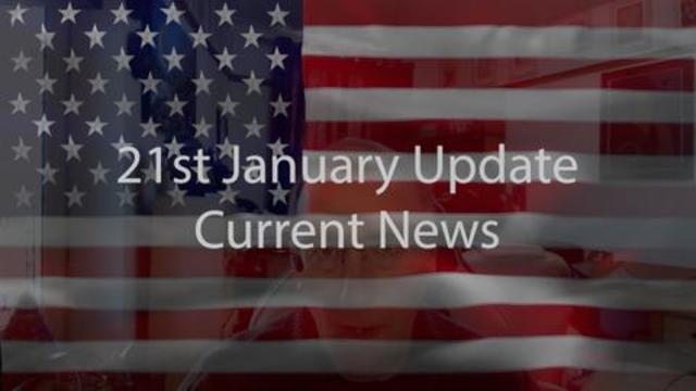 21st January Update Current News