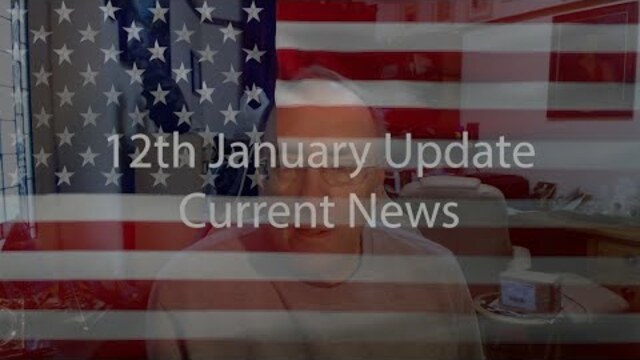 12th January Update Current News