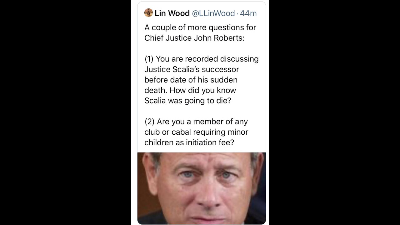 Linwood finally drops the Epstein to Justice Roberts kids sale tape.Also the death of other SCOTUS