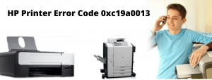 Fix HP Printer Error Code 0xc19a0013 | +1-855-847-1975