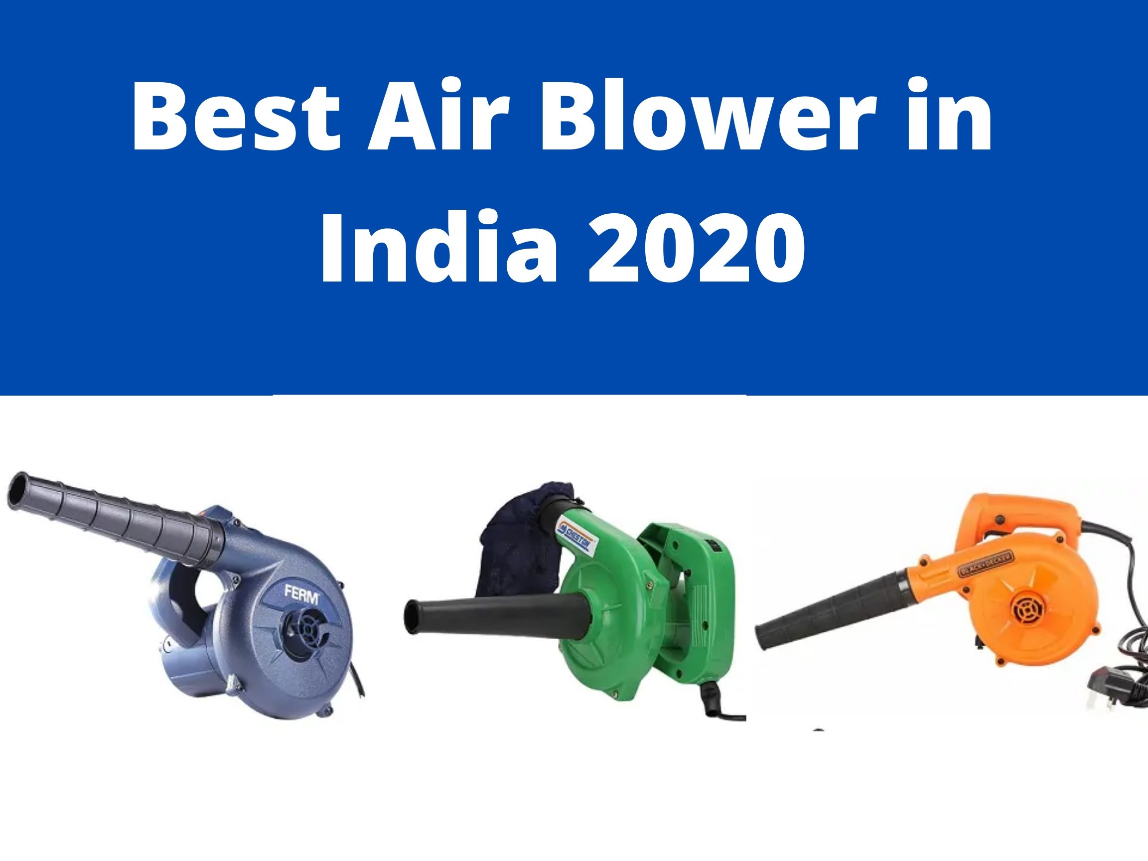 Best Air Blower In India 2020 - Air Blower Machine Reviews