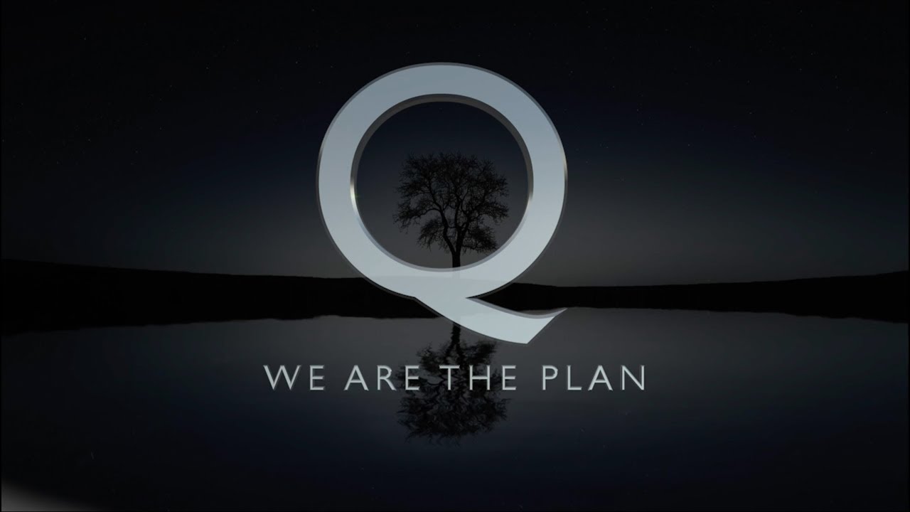 Q The Plan To Save The World