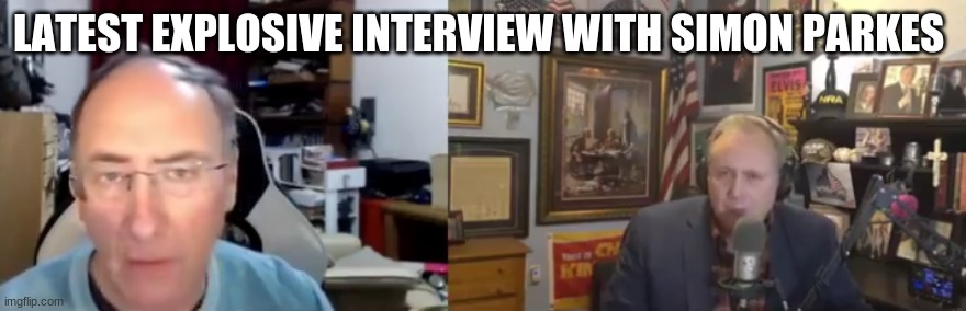 Latest Explosive Interview With Simon Parkes (Video) | Daily Street News