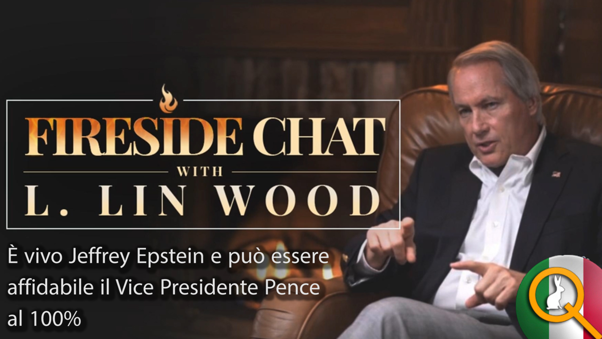 Lin Wood Fireside Chat 4 - È vivo Jeffrey Epstein e può essere affidabile il Vice Presidente Pence al 100%?