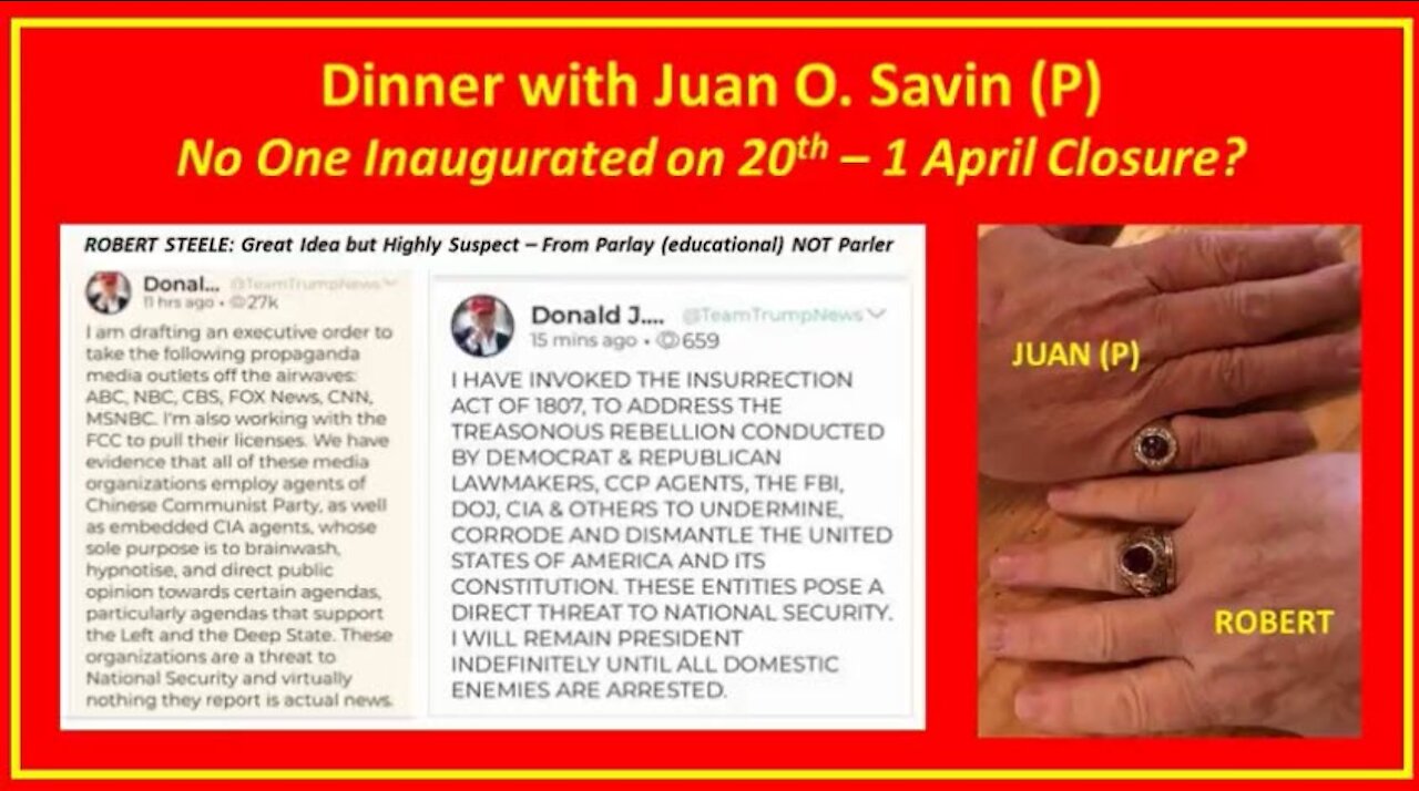 Juan O Savin Had Dinner With Robert David Steele Yesterday 01/12/21