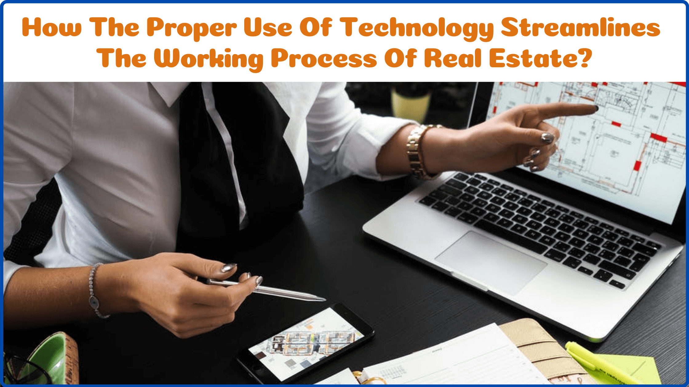 How the proper use of technology streamlines the working process of Real Estate? - Commercial real estate austin, GW Partners