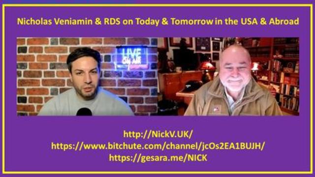 Nicholas Veniamin & RDS on Today & Tomorrow in the USA & Abroad