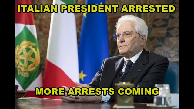 ITALIAN PRESIDENT ARRESTED - INTERNET AND DEBIT MACHINES TO GO DOWN WITHIN HOURS