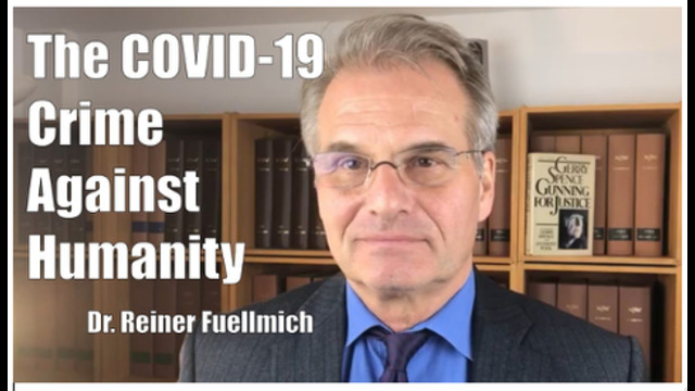 Transcript of Dr. Reiner Fuellmich’s “Crimes Against Humanity”