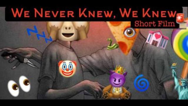 We Never Knew, We Knew - "Most Powerful Vid in 2021" -- MUST SEE -- SHARE w/ 20+ People