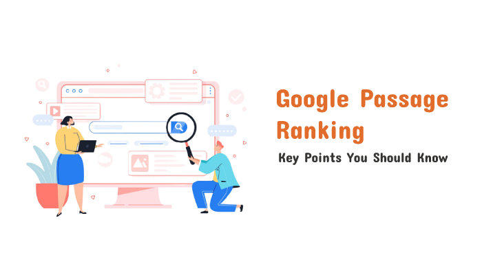 What is Google Passage Ranking: Key Points You Should Know