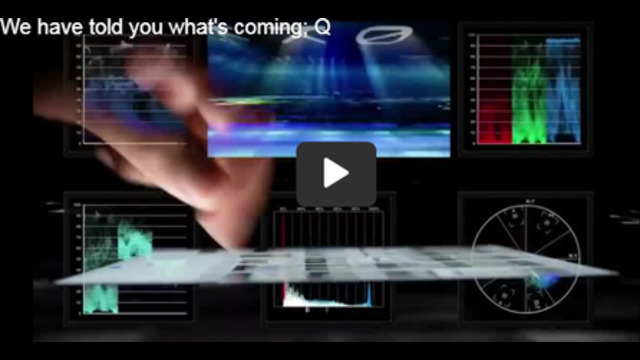 We have told you what's coming; Q