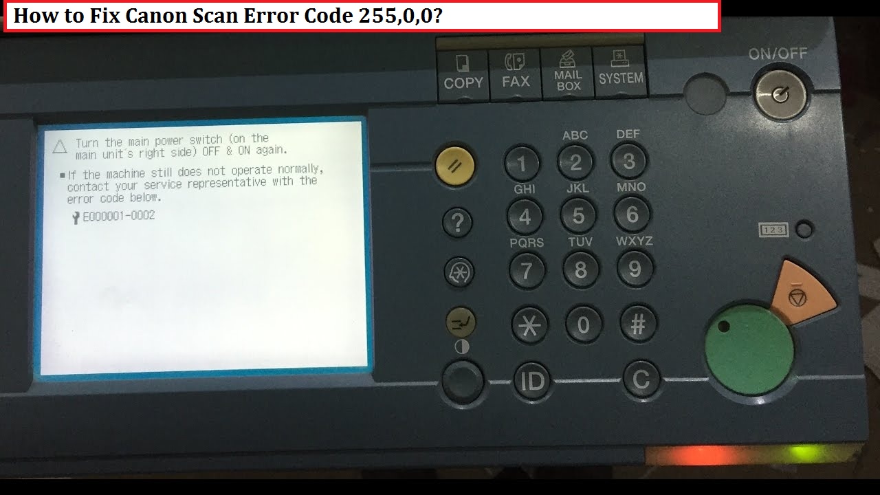 How to Fix Canon Printer Error Code 255 0 0? +1-855-626-0142