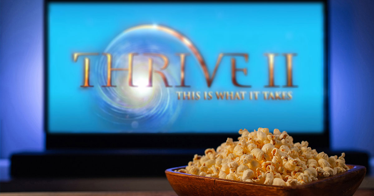 THRIVE II FREE Free Viewing | ThriveOn