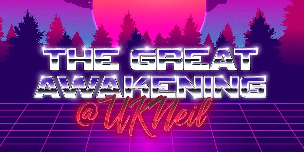 The Great Awakening Show - 'Watch the water' - 14/04/21