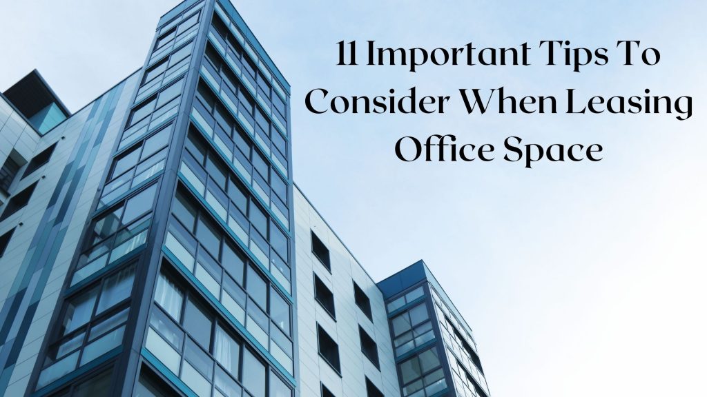 11 Important Tips To Consider When Leasing Office Space - USA Breaking News Today
