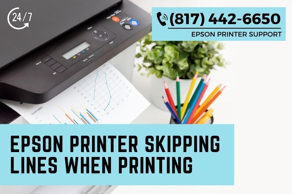 Epson printer skipping lines when printing | (817) 442-6650
