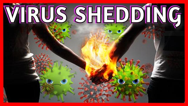 VACCINATED SHED VIRUS - INFECT & KILL PEOPLE