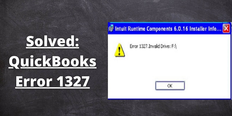 Fix Error 1327: The Drive is Invalid when Installing QuickBooks