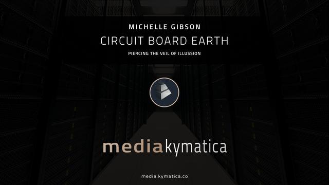 Michelle Gibson - Circuit Board Earth