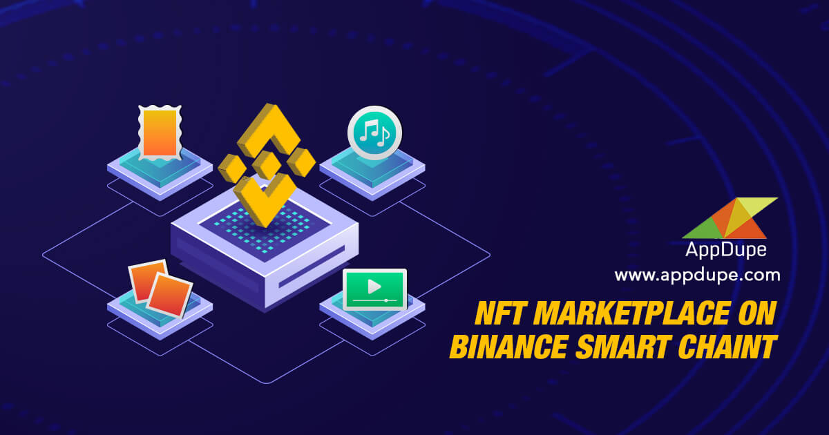 NFT Marketplace on Binance Smart Chain | Create NFT Platform on BSC