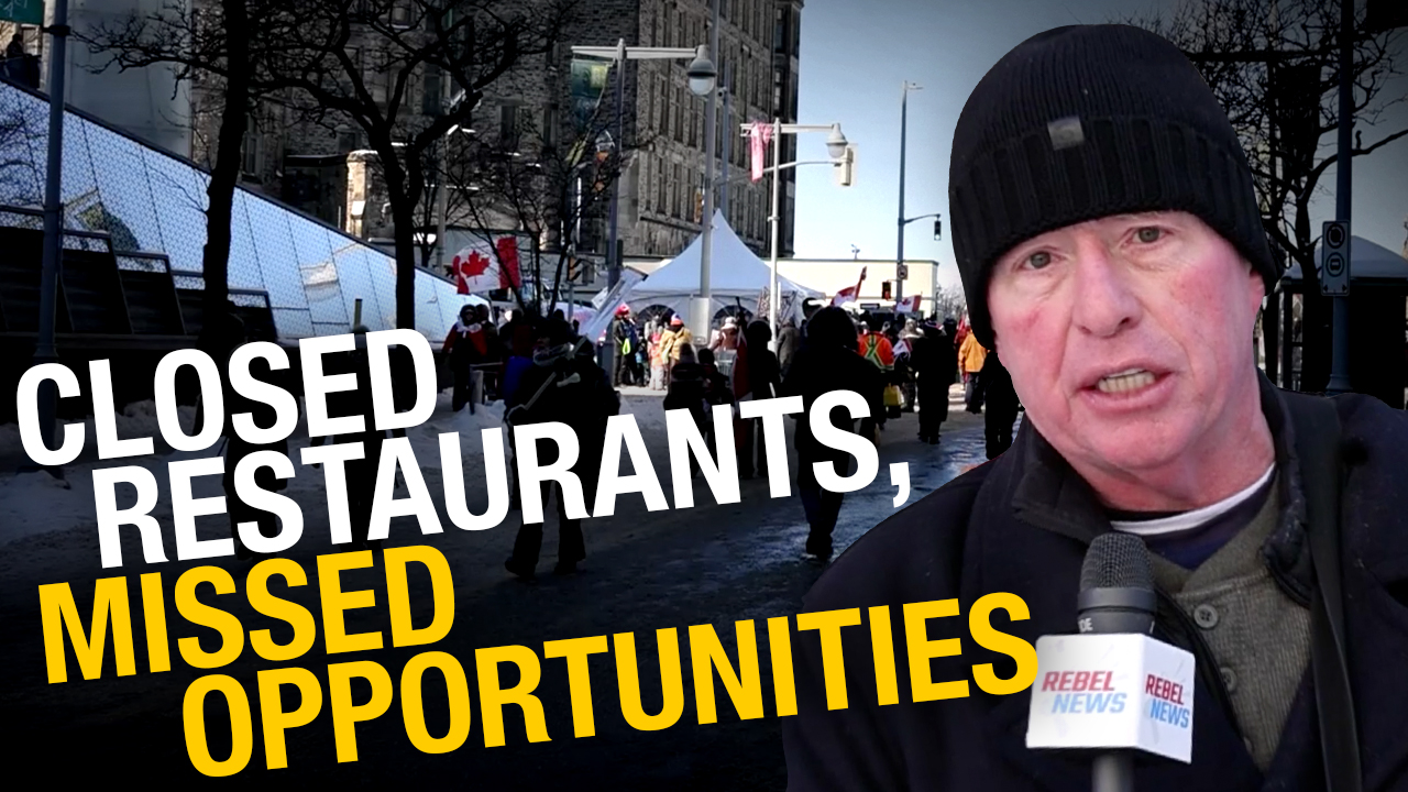 90% of Ottawa restaurants CLOSED this weekend — and they missed a jackpot! - Rebel News