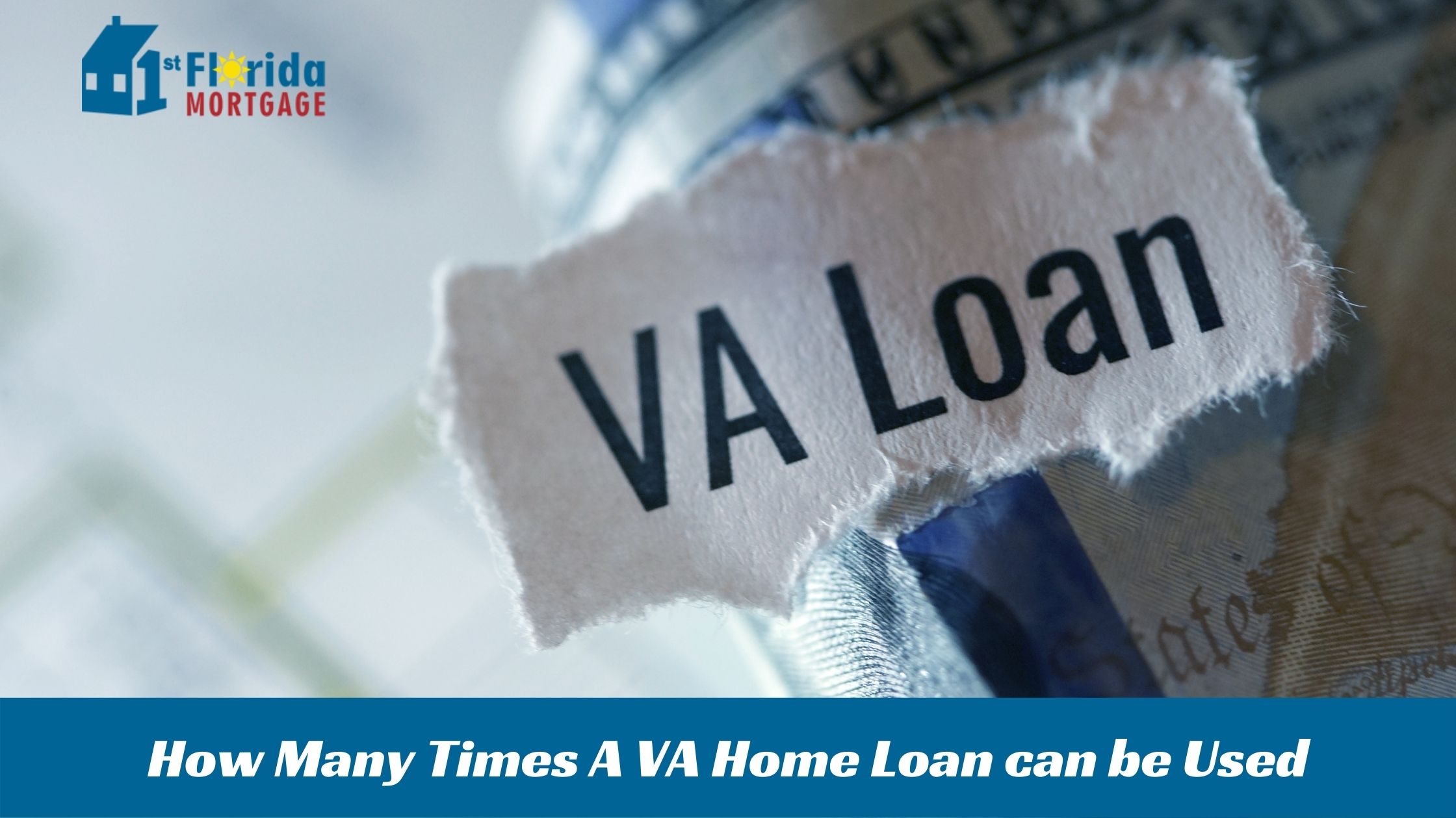 How Many Times A VA Home Loan can be Used