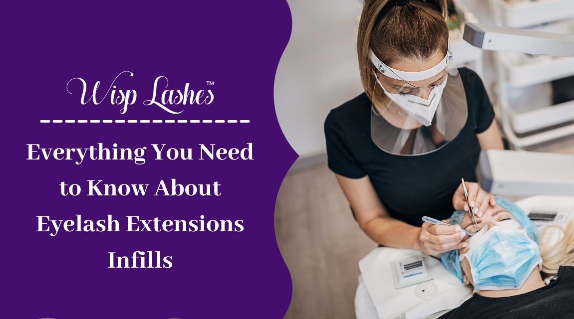 Everything You Need to Know About Eyelash Extensions Infills | by Josephclark | Feb, 2022 | Medium