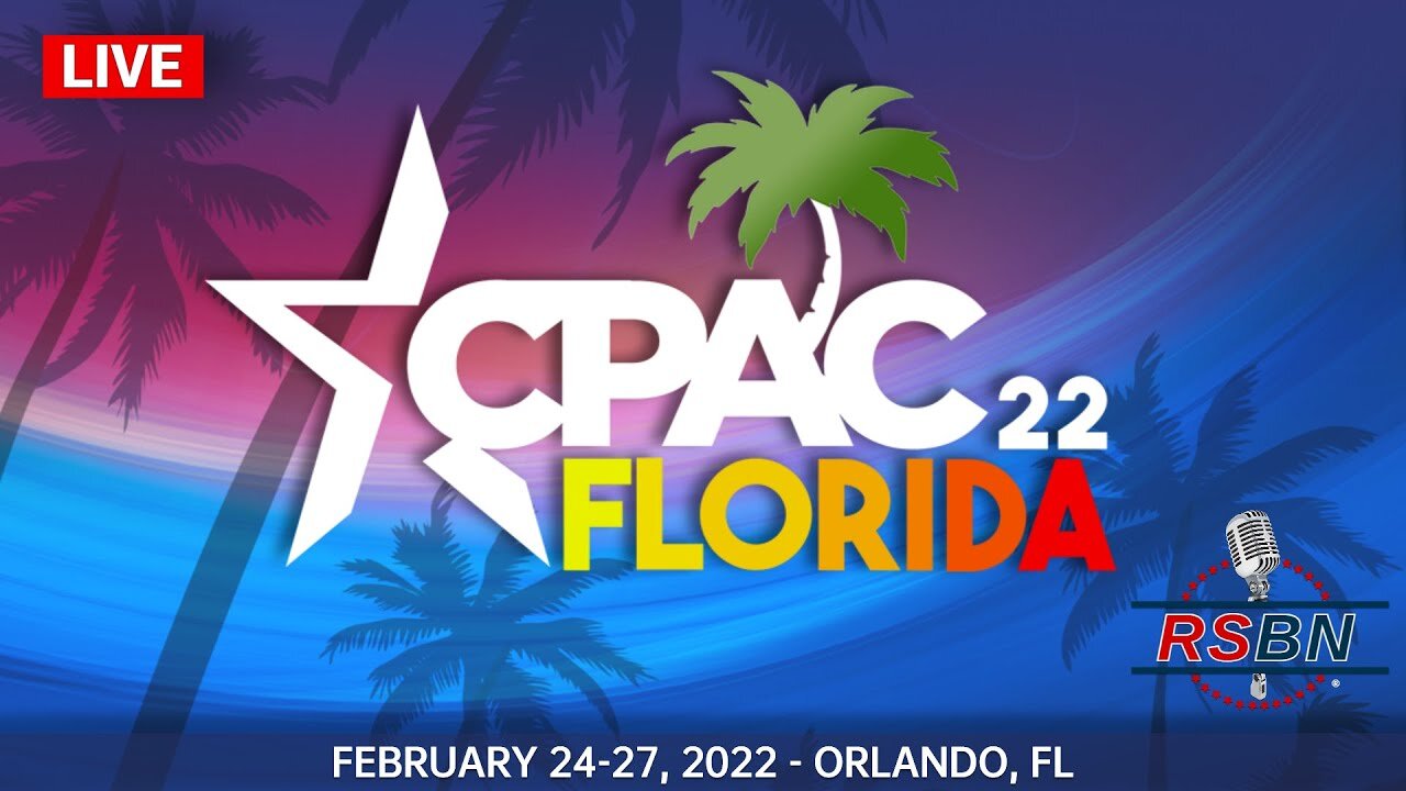 LIVE: President Donald Trump Speaks at CPAC 2022 in Orlando