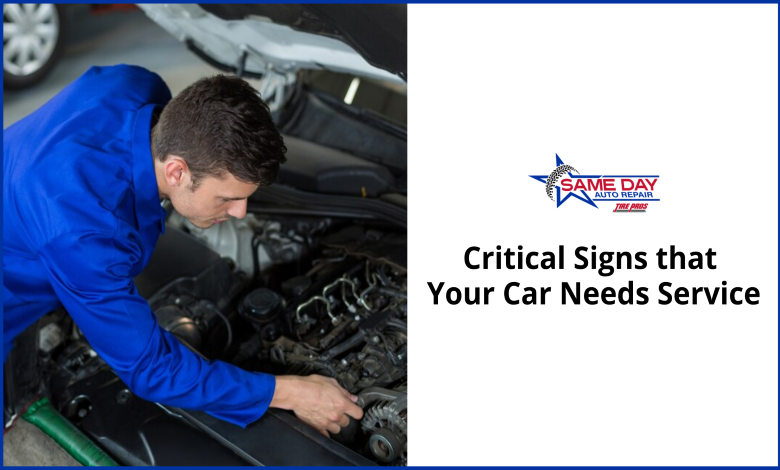 6 Signs Your Car Needs a Service - Same Day Auto Repair
